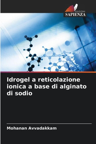 Idrogel a reticolazione ionica a base di alginato di sodio