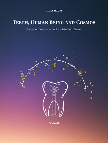 Teeth, Human Being and Cosmos