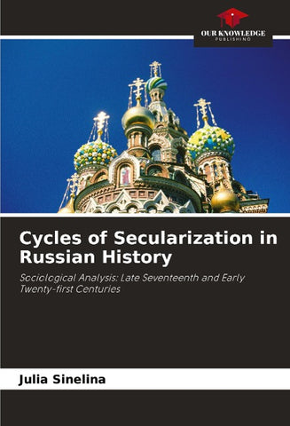 Cycles of Secularization in Russian History