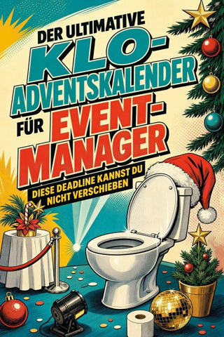 Der ultimative Klo-Adventskalender für Event-Manager