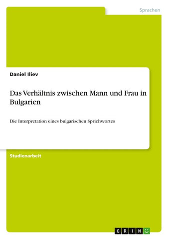 Das Verhältnis zwischen Mann und Frau in Bulgarien