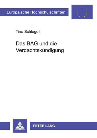 Das BAG und die Verdachtskündigung