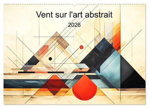 Vent sur l'art abstrait (Calendrier mural 2026 DIN A2 vertical), CALVENDO calendrier mensuel