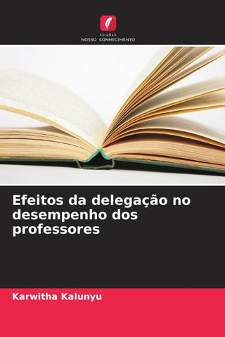 Efeitos da delegação no desempenho dos professores