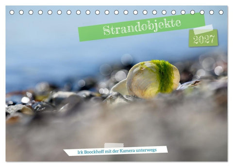 Strandobjekte (Tischkalender 2027 DIN A5 quer), CALVENDO Monatskalender