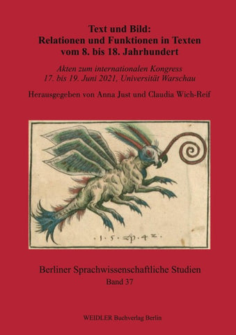 Text und Bild: Relationen und Funktionen in Texten vom 8. bis 18. Jahrhundert