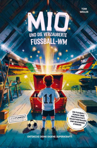 Mio und die verzauberte Fußball-WM: Entdecke deine eigene Superkraft!