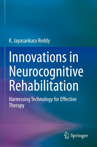 Innovations in Neurocognitive Rehabilitation