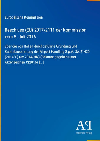 Beschluss (EU) 2017/2111 der Kommission vom 5. Juli 2016