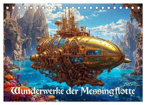 Wunderwerke der Messingflotte (Tischkalender 2027 DIN A5 quer), CALVENDO Monatskalender