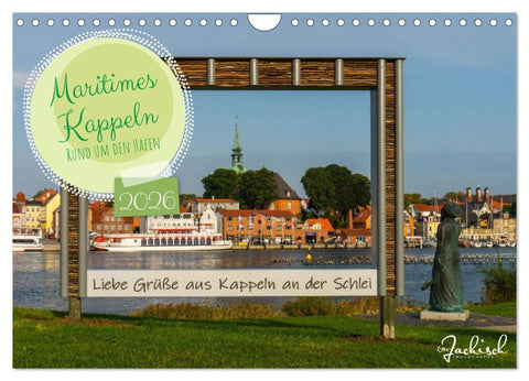 Maritimes Kappeln - Rund um den Hafen (Wandkalender 2026 DIN A4 quer), CALVENDO Monatskalender