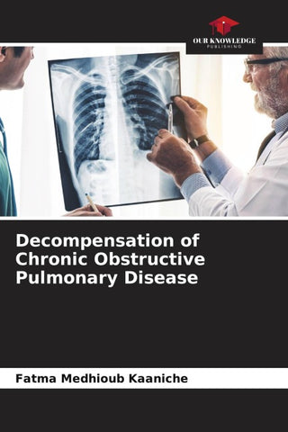 Decompensation of Chronic Obstructive Pulmonary Disease