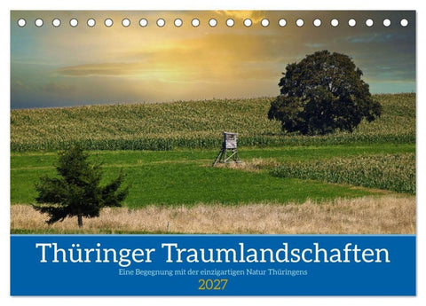 Thüringer Traumlandschaften (Tischkalender 2027 DIN A5 quer), CALVENDO Monatskalender