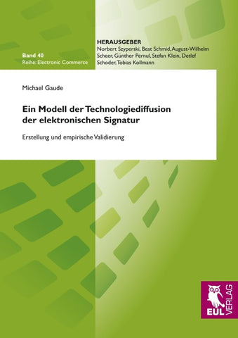 Ein Modell der Technologiediffusion der elektronischen Signatur