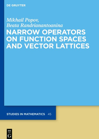 Narrow Operators on Function Spaces and Vector Lattices