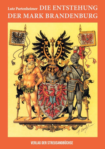 Die Entstehung der Mark Brandenburg