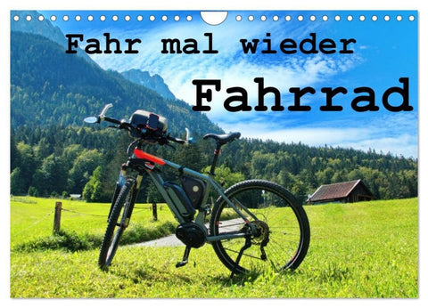 Fahr mal wieder Fahrrad (Wandkalender 2027 DIN A4 quer), CALVENDO Monatskalender