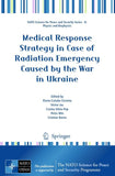 Medical Response Strategy in Case of Radiation Emergency Caused by the War in Ukraine