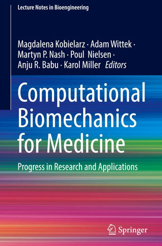 Computational Biomechanics for Medicine