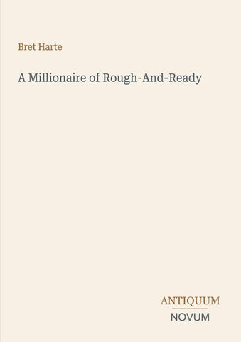 A Millionaire of Rough-And-Ready
