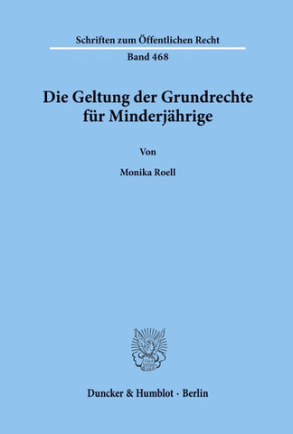 Die Geltung der Grundrechte für Minderjährige.