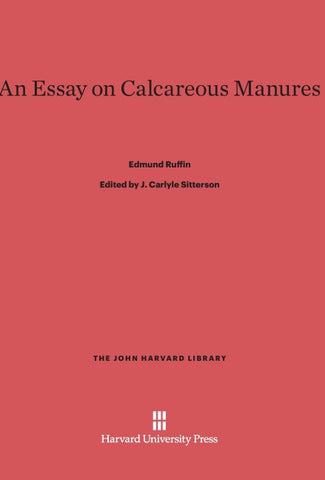 An Essay on Calcareous Manures