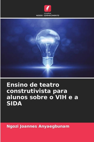 Ensino de teatro construtivista para alunos sobre o VIH e a SIDA