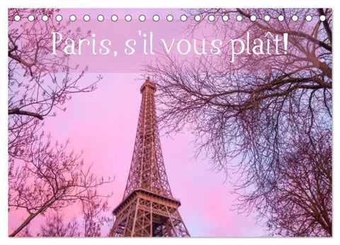 Paris, s'il vous plaît! (Tischkalender 2027 DIN A5 quer), CALVENDO Monatskalender
