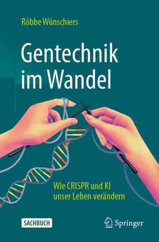 Gentechnik im Wandel
