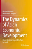 The Dynamics of Asian Economic Development