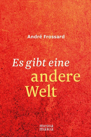 Es gibt eine andere Welt
