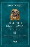 Iki Sehveti Dizginlemek - Mide ve Cinsellik