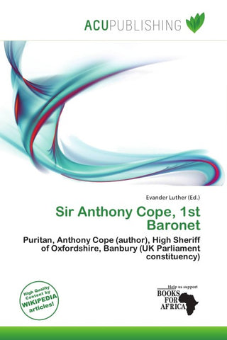 Sir Anthony Cope, 1st Baronet