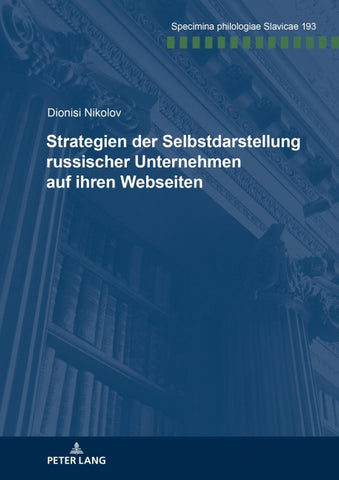 Strategien der Selbstdarstellung russischer Unternehmen auf ihren Webseiten