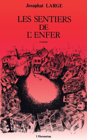 Les sentiers de l'enfer