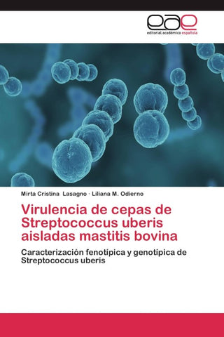 Virulencia de cepas de Streptococcus uberis aisladas mastitis bovina