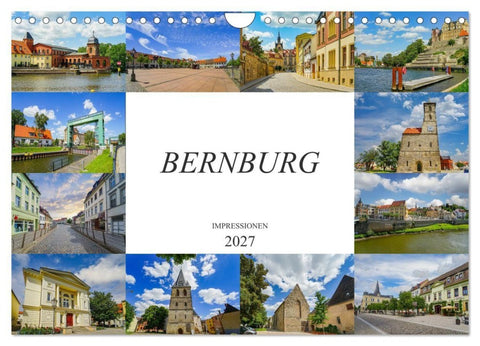 Bernburg Impressionen (Wandkalender 2027 DIN A4 quer), CALVENDO Monatskalender