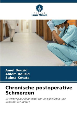 Chronische postoperative Schmerzen