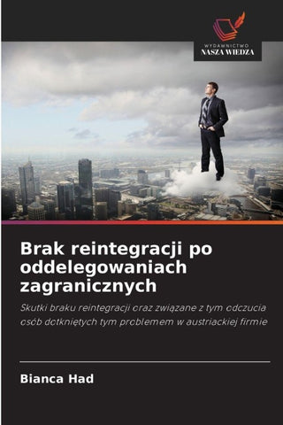 Brak reintegracji po oddelegowaniach zagranicznych