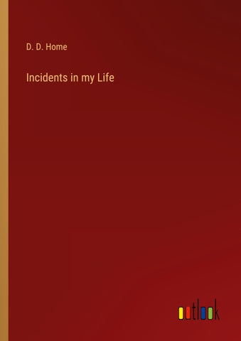 Incidents in my Life