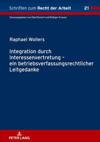 Integration durch Interessenvertretung – ein betriebsverfassungsrechtlicher Leitgedanke