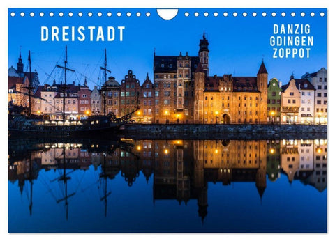 Dreistadt - Danzig, Gdingen, Zoppot (Wandkalender 2027 DIN A4 quer), CALVENDO Monatskalender