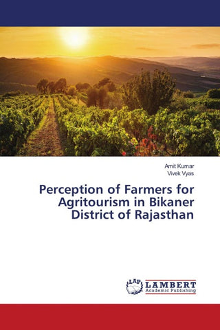Perception of Farmers for Agritourism in Bikaner District of Rajasthan