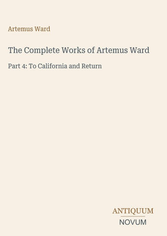 The Complete Works of Artemus Ward