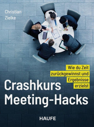 Crashkurs Meeting-Hacks