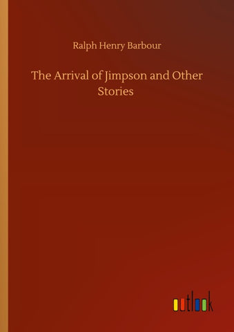 The Arrival of Jimpson and Other Stories