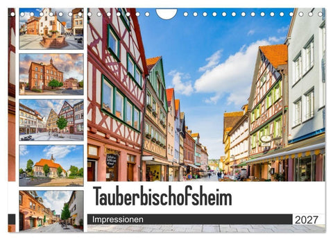 Tauberbischofsheim Impressionen (Wandkalender 2027 DIN A4 quer), CALVENDO Monatskalender