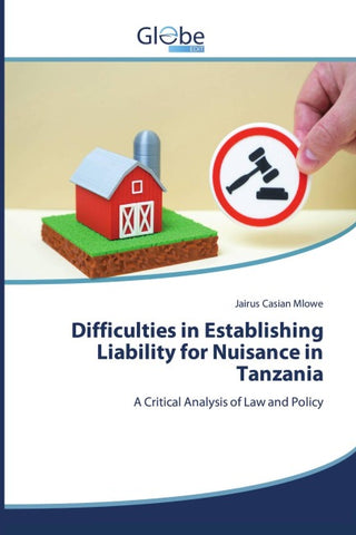 Difficulties in Establishing Liability for Nuisance in Tanzania