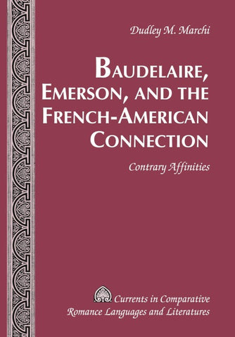 Baudelaire, Emerson, and the French-American Connection