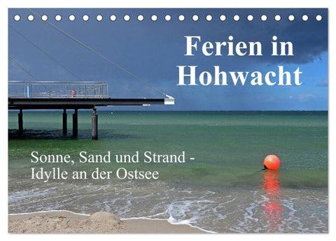Ferien in Hohwacht (Tischkalender 2026 DIN A5 quer), CALVENDO Monatskalender